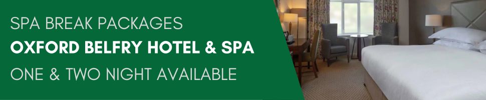 Oxford Belfry Hoel and Spa Packages